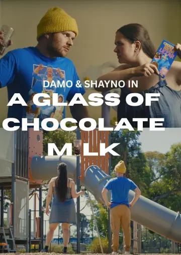 Постер к фильму "A Glass of Chocolate Milk" #802762