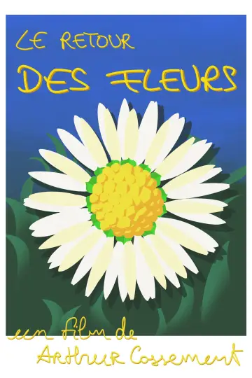 Постер к фильму "Le Retour des fleurs" #780920