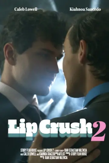Lip Crush 2 постер