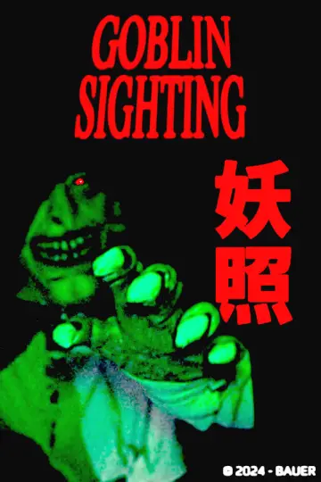 Постер к фильму "Goblin Sighting" #794299