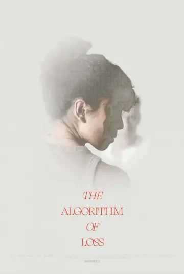 Постер к фильму "The Algorithm of Loss" #825515
