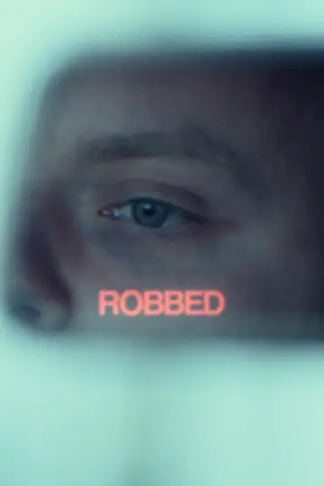 Robbed постер