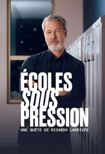 Постер к фильму "Écoles sous pression une quête de Ricardo Larrivée" #810853