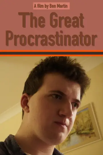 Постер к фильму "The Great Procrastinator" #776522