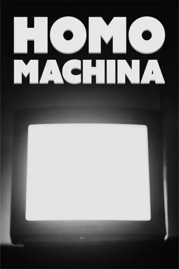 Постер к фильму "Homo Machina" #953661