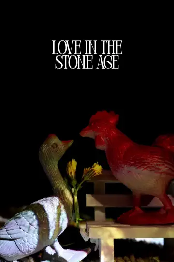 Love in the Stone Age