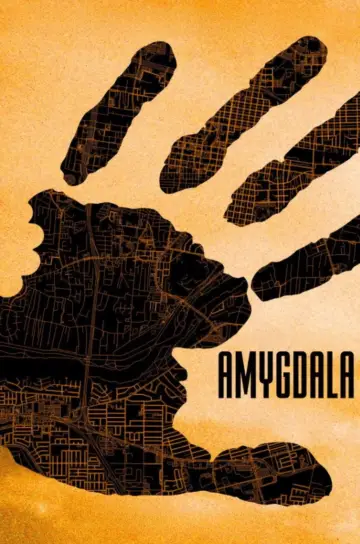 Постер к фильму "AMYGDALA" #800058