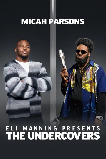 Eli Manning Presents: The Undercovers - Micah Parsons постер