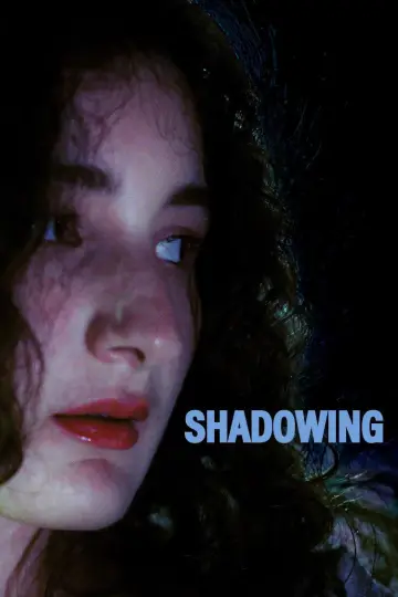 Постер к фильму "Shadowing" #1143049