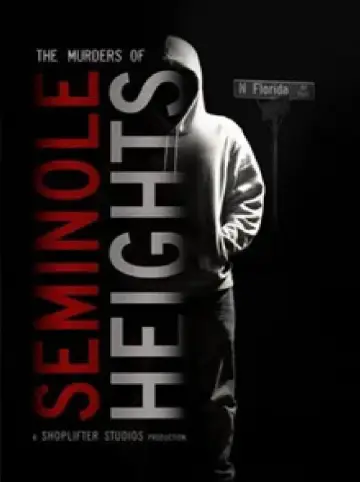 Постер к фильму "The Murders of Seminole Heights" #795027
