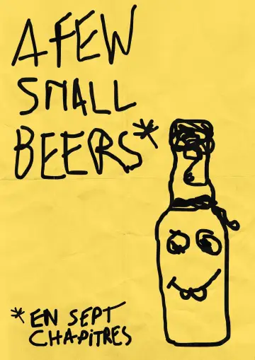 Постер к фильму "A Few Small Beers" #794395