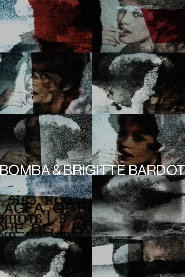 Постер к фильму "Bomba & Brigitte Bardot" #1187279
