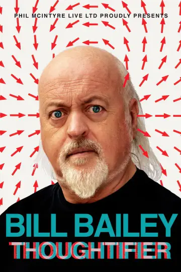 Постер к фильму "Bill Bailey: Thoughtifier" #1142850