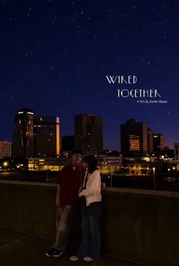 Постер к фильму "Wired Together" #978725