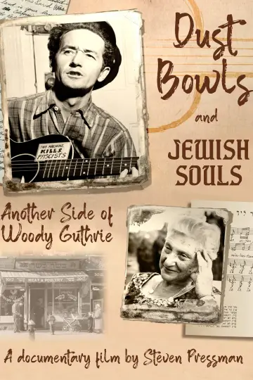 Постер к фильму "Dust Bowls and Jewish Souls: Another Side of Woody Guthrie" #848894
