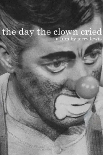 Постер к фильму "The Day the Clown Cried" #1293544