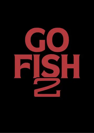 Постер к фильму "Go Fish 2" #834712