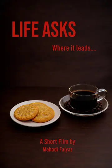 Постер к фильму "Life Asks" #800039