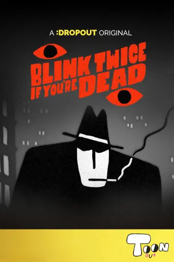 Постер к фильму "Blink Twice If You