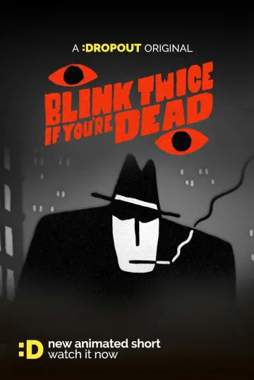 Постер к фильму "Blink Twice If You