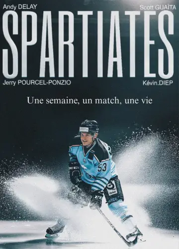 Постер к фильму "SPARTIATES - Une semaine, un match, une vie" #800213