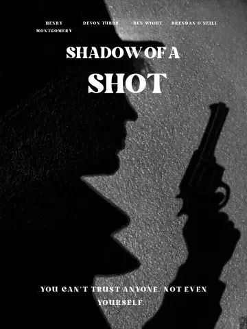 Shadow of a Shot постер