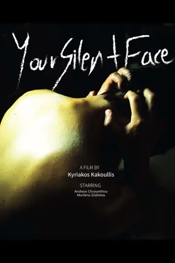 Постер к фильму "Your Silent Face" #1637188