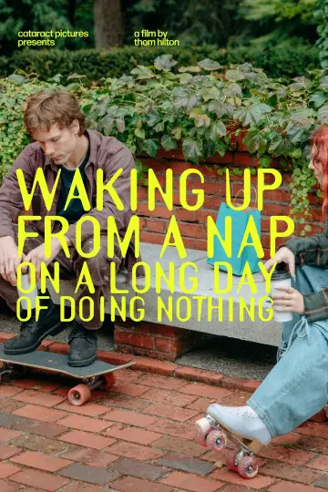 Waking Up From a Nap on a Long Day of Doing Nothing постер