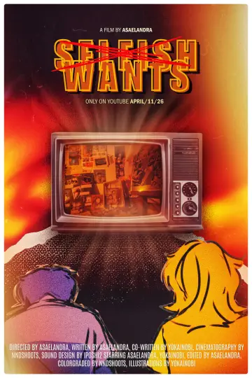 Постер к фильму "Selfish Wants" #799835