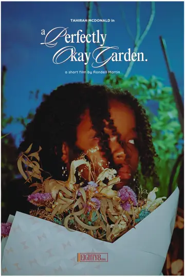 Постер к фильму "A Perfectly Okay Garden" #1143074