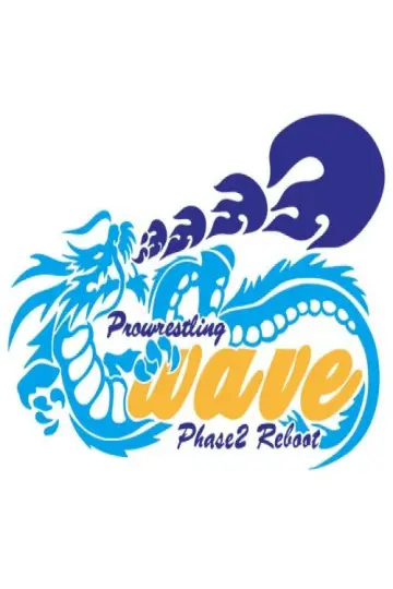 WAVE PHASE3 Reboot 7th ~ NAMI 1 постер