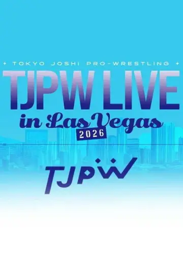 Постер к фильму "TJPW Live in Las Vegas 2026" #857610