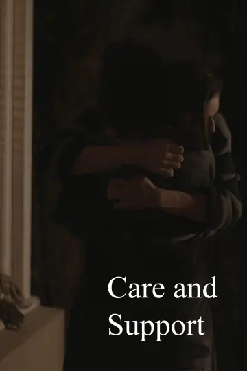 Постер к фильму "Care and Support" #956878