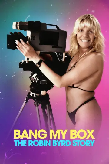 Постер к фильму "Bang My Box: The Robin Byrd Story" #1182730