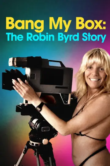 Постер к фильму "Bang My Box: The Robin Byrd Story" #954974