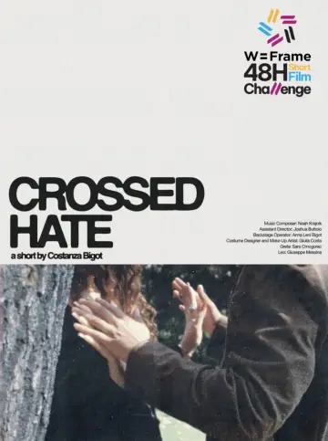 Постер к фильму "Crossed Hate" #825093