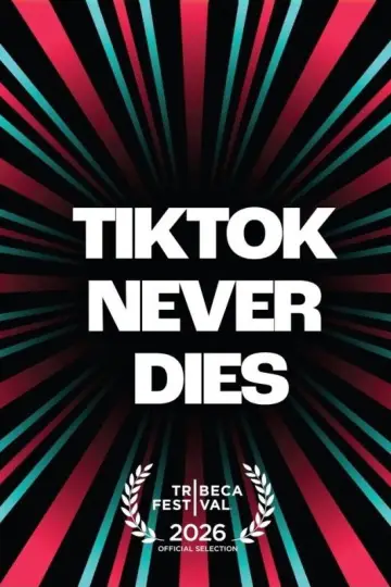TikTok Never Dies постер