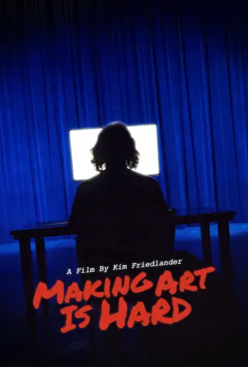 Making Art Is Hard постер
