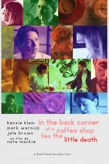Постер к фильму "In The Back Corner of a Coffee Shop Lies The Little Death" #825841