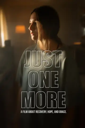 Постер к фильму "Just One More" #819878