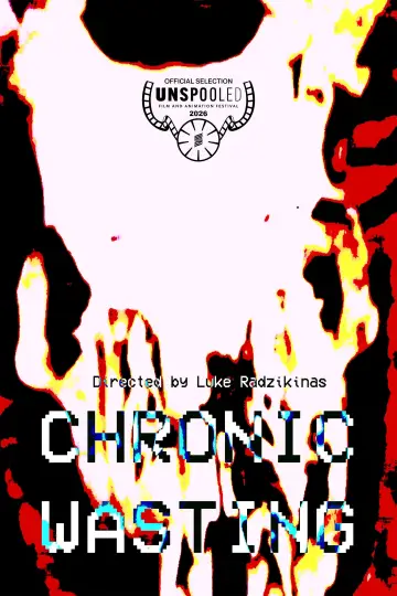 Постер к фильму "Chronic Wasting" #820264