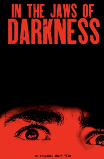 Постер к фильму "In the Jaws of Darkness" #823075
