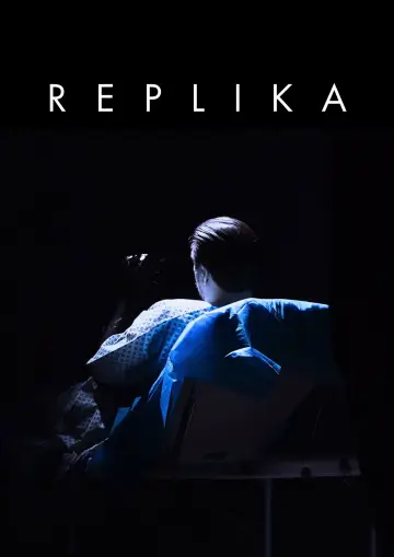 Постер к фильму "Replika" #953355