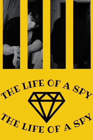 Постер к фильму "The Life of a Spy" #851154