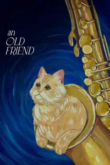 Постер к фильму "An Old Friend" #825784