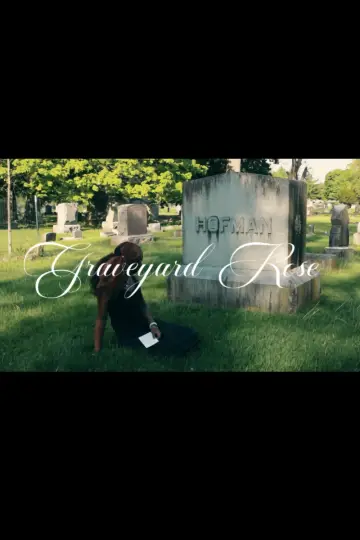 Постер к фильму "Graveyard Rose" #824782