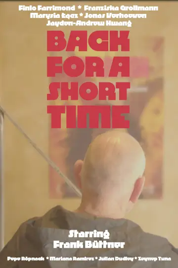 Постер к фильму "Back for a Short Time" #920187