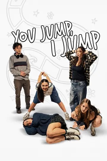 You Jump, I Jump постер