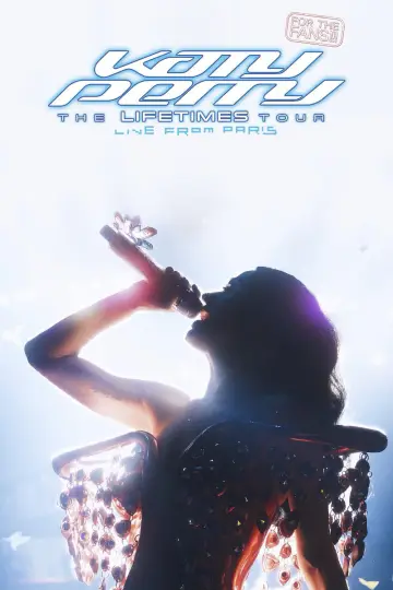 Постер к фильму "Katy Perry: The Lifetimes Tour - Live from Paris" #1186874