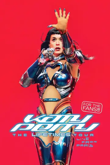 Постер к фильму "Katy Perry: The Lifetimes Tour - Live from Paris" #1186878